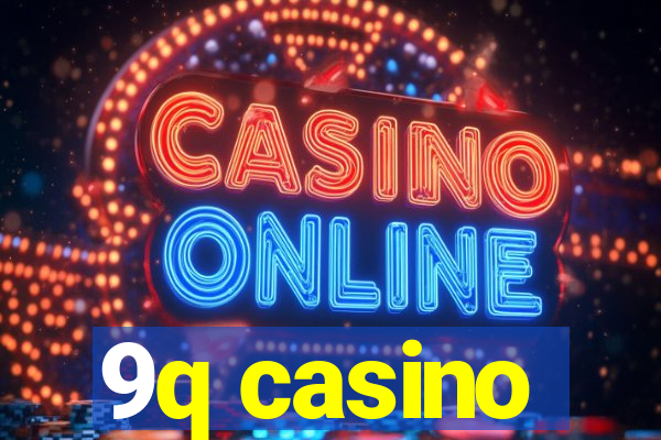 9q casino